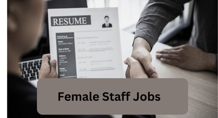 Female Staff Jobs