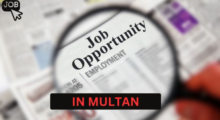 Today Jobs in Multan