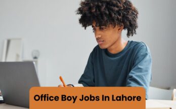 Office Boy Jobs In Lahore