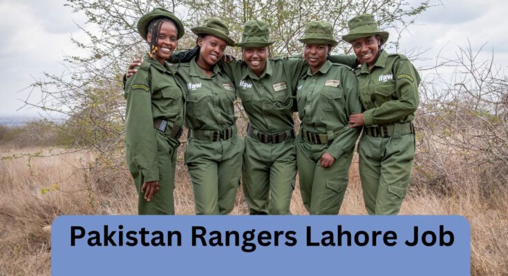 Pakistan Rangers Lahore Job 15 Sep 2024