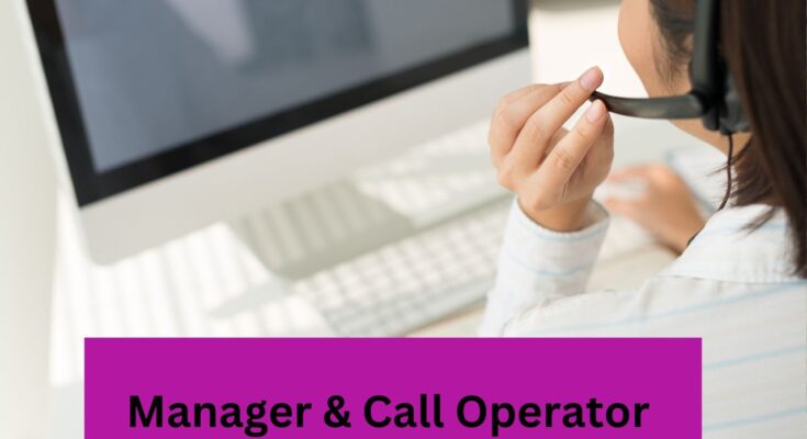 Manager & Call Operator